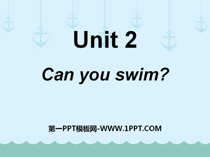 Can you swim?PPTn
