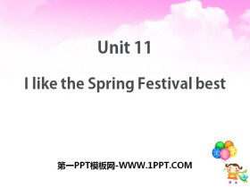 I like the Spring Festival bestPPT
