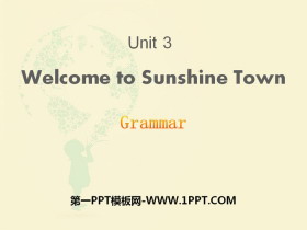 Welcome to Sunshine TownGrammarPPT