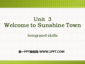 Welcome to Sunshine TownIntegrated skillsPPT