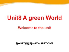A green WorldWelcome to the UnitPPT