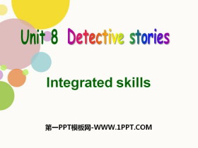 Detective storiesIntegrated skillsPPT