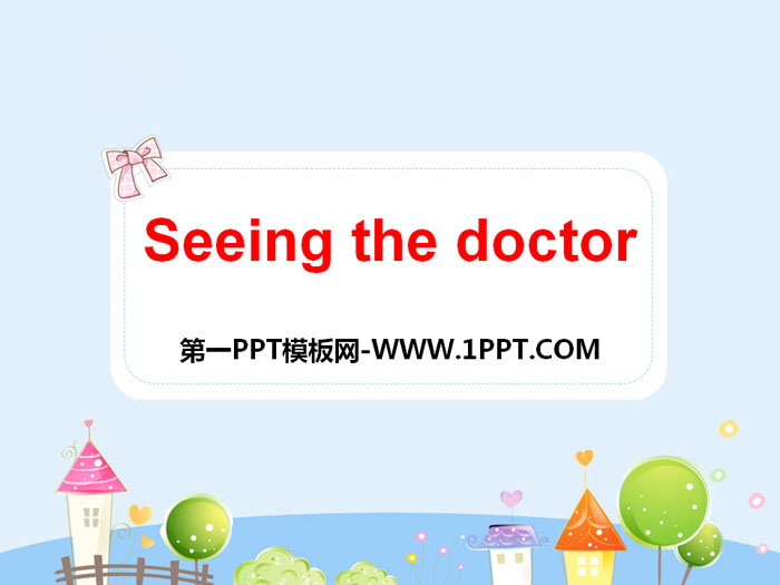 Seeing the doctorPPT