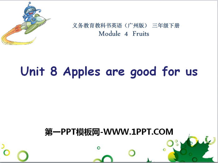 Apples are good for usPPT