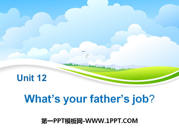 What\s your father\s job?PPTn