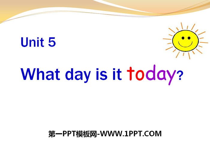 《What day is it today?》PPT-预览图01