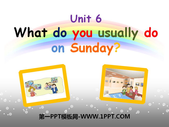 What do you usually do on Sunday?PPT