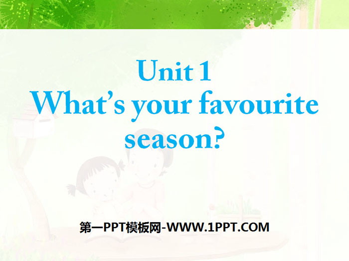 What\s your favourite season?PPT