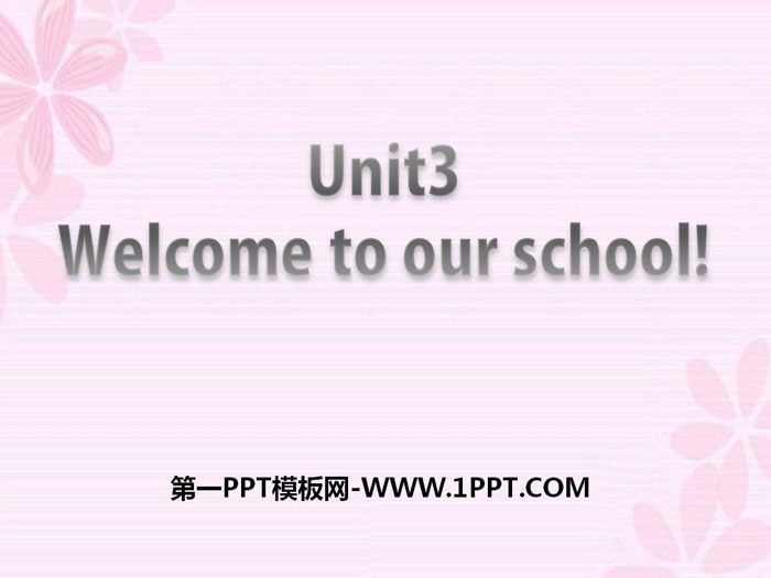 《Welcome to our school》PPT-预览图01