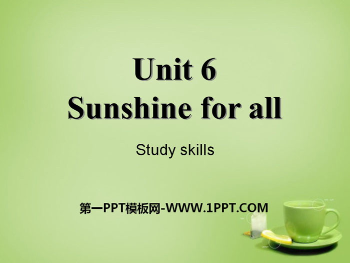 Sunshine for allStudy skillsPPT