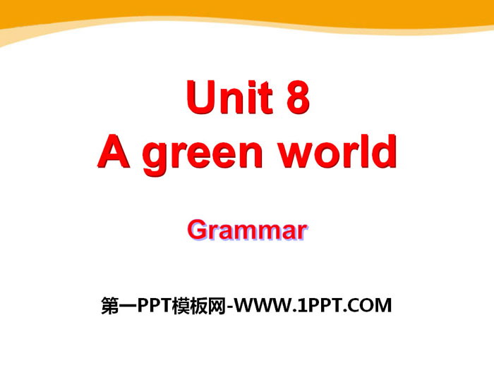 《A green World》GrammarPPT-预览图01