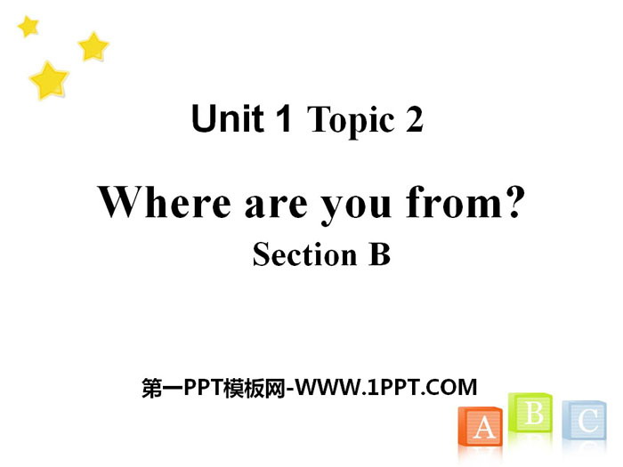 《Where are you from?》SectionB PPT-预览图01