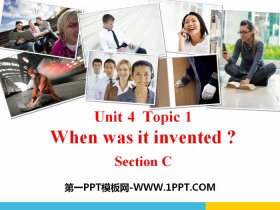 When was it invented?SectionC PPT