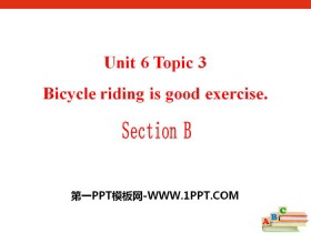 Bicycle riding is good exerciseSectionB PPT