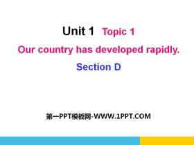 Our country has developed rapidlySectionD PPT