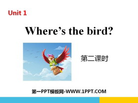 Where's the bird?PPT(ڶʱ)