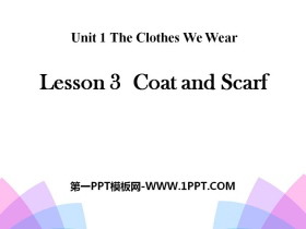 Coat and ScarfThe Clothes We Wear PPT