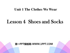 Shoes and SocksThe Clothes We Wear PPT