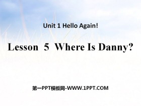 Where Is Danny?Hello Again! PPT