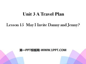 May I Invite Danny and Jenny?A Travel Plan PPT