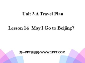 May I Go to Beijing?A Travel Plan PPT