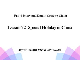 Special Holiday in ChinaJenny and Danny Come to China PPT