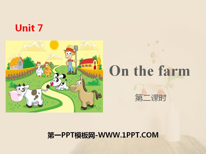 《On the farm》PPT(第二课时)-预览图01
