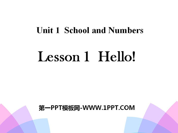 Hello!School and Numbers PPT