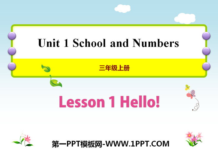 《Hello!》School and Numbers PPT课件-预览图01