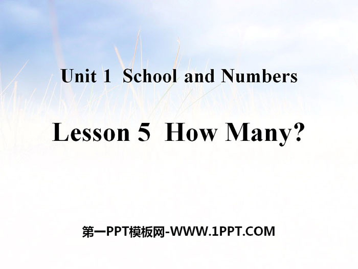 《How Many?》School and Numbers PPT教学课件-预览图01