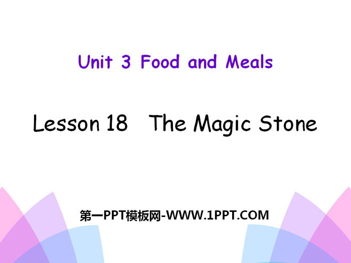 The Magic StoneFood and Meals PPTμ