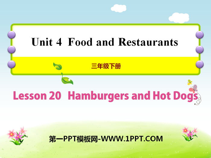 《Hamburgers and Hot Dogs》Food and Restaurants PPT-预览图01