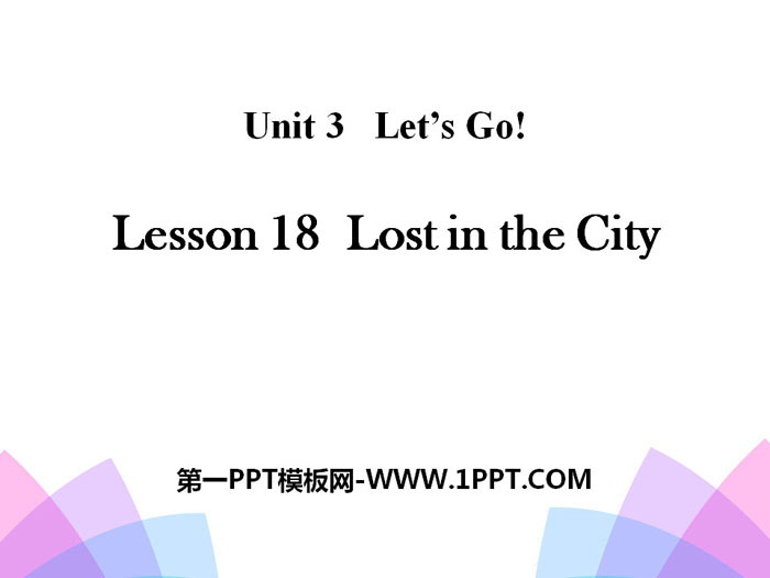 Lost in the CityLet\s Go! PPT