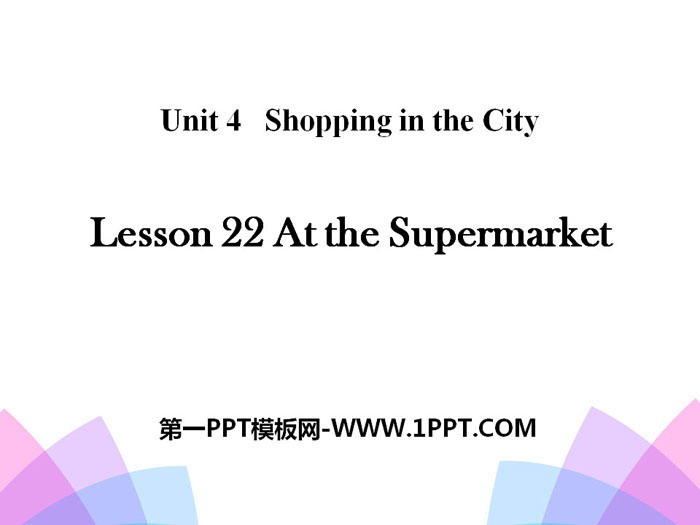 《At the Supermarket》Shopping in the City PPT-预览图01