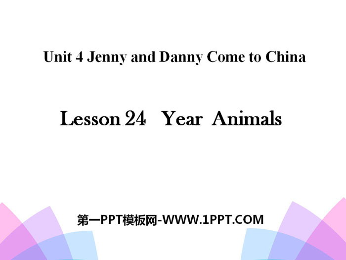 Year AnimalsJenny and Danny Come to China PPT