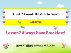 Always Have Breakfast!Good Health to You! PPTn
