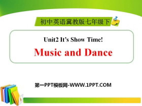 Music and DanceIt's Show Time! PPT