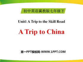 A Trip to ChinaA Trip to the Silk Road PPTn