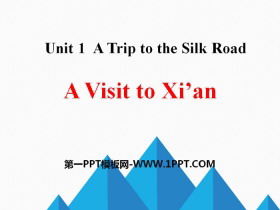 A Visit to Xi'anA Trip to the Silk Road PPT