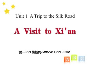 A Visit to Xi'anA Trip to the Silk Road PPTMn