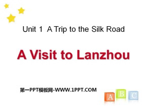 A Visit to LanzhouA Trip to the Silk Road PPTM̌Wn