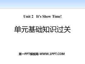 Ԫ֪ʶءIt's Show Time! PPT