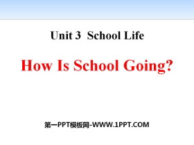 How Is School Going?School Life PPT