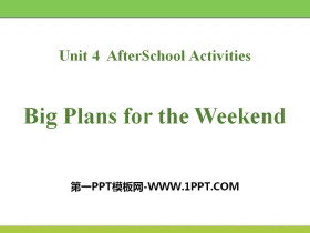 Big Plans for the WeekendAfter-School Activities PPTMn