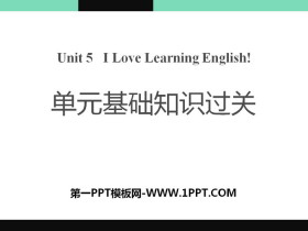 Ԫ֪ʶءI Love Learning English PPT