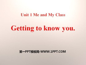 Getting to know youMe and My Class PPT