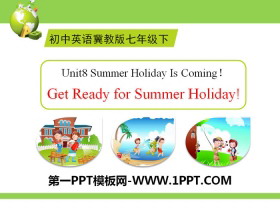 Get Ready for Summer Holiday!Summer Holiday Is Coming! PPT