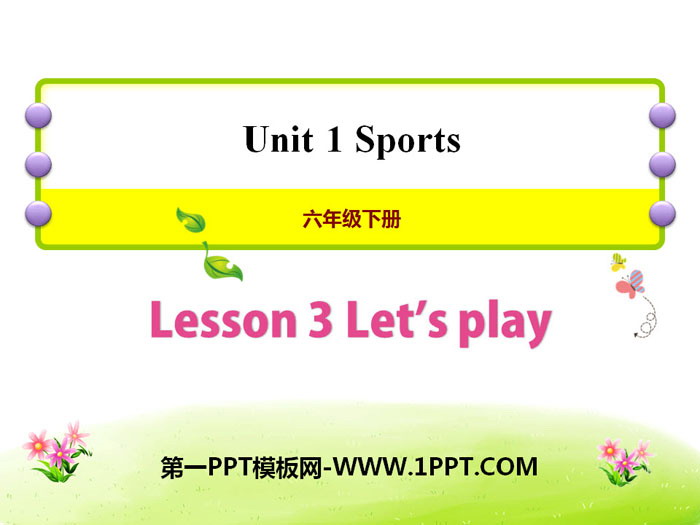 《Let's Play!》Sports PPT课件-预览图01