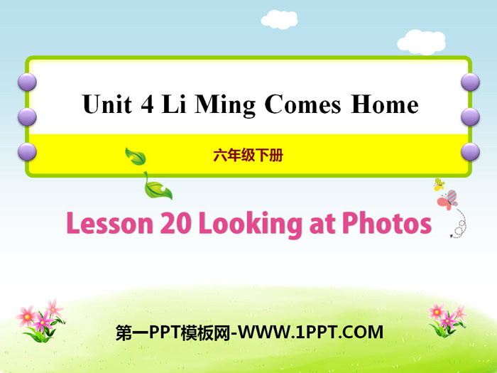 《Looking at Photos》Li Ming Comes Home PPT课件-预览图01