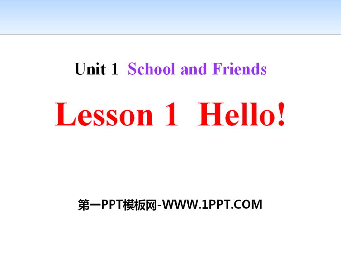 Hello!School and Friends PPT